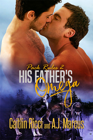 His Father's Omega (Pack Rules #2)