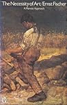 The Necessity of Art by Ernst Fischer