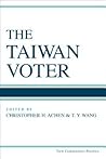 The Taiwan Voter (New Comparative Politics)