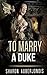To Marry a Duke