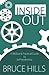 Inside Out: A Biblical and Practical Guide to Self-leadership
