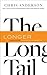 The Long Tail: Why the Future of Business Is Selling Less of More