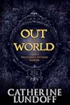 Out of This World by Catherine Lundoff