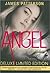Angel Deluxe Limited Edition (Maximum Ride #7)