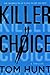 Killer Choice
