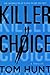 Killer Choice