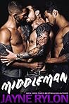 Middleman by Jayne Rylon Middleman by Jayne Rylon