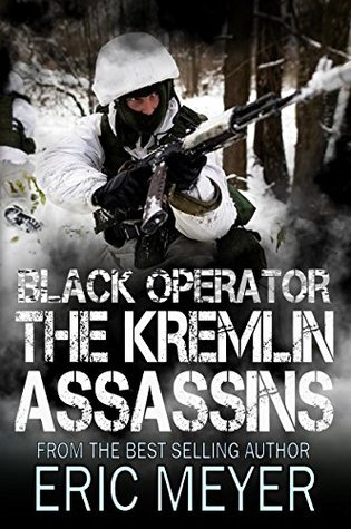 The Kremlin Assassins (Black Operator #2)