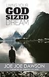 Living Your God Sized Dream
