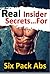 How to get a six pack: Discover Real insider secrets to getting "6 pack abs" for both men and women: includes access to Video Training