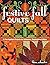 Festive Fall Quilts: 21 Fun...