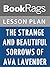 Lesson Plans The Strange and Beautiful Sorrows of Ava Lavender
