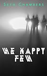 We Happy Few by Seth Chambers
