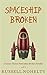 Spaceship Broken