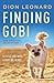Finding Gobi by Dion Leonard Finding Gobi by Dion Leonard