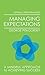 Managing Expectations: A Mindful Approach to Achieving Success