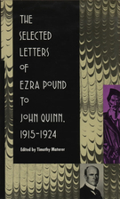 The Selected Letters of Ezra Pound to John Quinn, 1915-1924 (Hardcover)
