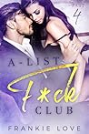 A-List F*ck Club by Frankie Love
