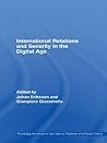 International Relations and Security in the Digital Age International Relations and Security in the Digital Age