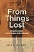From Things Lost: Forgotten...