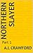 Northern Slayer: Part 1