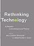 Rethinking Technology: A Reader in Architectural Theory