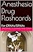 Anesthesia Drug Flashcards: for CRNAs/SRNAs