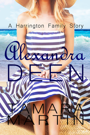Alexandra Deen (Harrington Family #1)