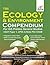 The Ecology & Environment Compendium for IAS Prelims General Studies CSAT Paper 1, UPSC & State PSC