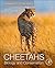 Cheetahs: Biology and Conse...