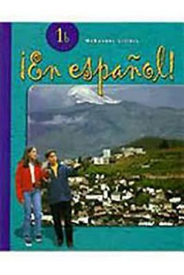 ¡En español!: Actividades para todos (Workbook) with Lesson Review Bookmarks Level 1B (Spanish Edition)