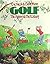 Golf: Agony & Ecstasy