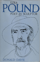 Ezra Pound: Poet as Sculptor (Hardcover)
