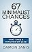 67 Minimalist Changes That ...