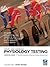 Sport and Exercise Physiology Testing Guidelines: Volume I - Sport Testing: The British Association of Sport and Exercise Sciences Guide