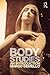 Body Studies: An Introduction: An Introduction