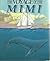 The Voyage of the Mimi: The book