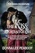 The Kiss: A Portrait of Love (Arwin Adventures Book 7)