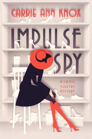 Impulse Spy (Sonic Sleuths Series #1)