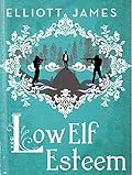 Low Elf Esteem