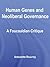 Human Genes and Neoliberal Governance: A Foucauldian Critique