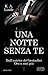 Una notte senza te (Amore in prima pagina, #3)