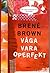 Våga vara operfekt by Brené Brown