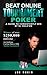 Beat Online Tournament Poker: A Guide To Consistently Win At Tournament Poker