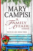 A Family Affair: Summer (Truth in Lies, #3)