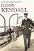 La Vie Extraordinaire de Henry Kendall by Joe Saward