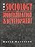 The Sociology of Modernization and Development