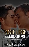 Erste Liebe, Zweite Chance (German Edition)