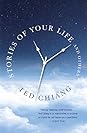 Stories of Your Life and Others by Ted Chiang