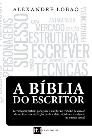 A Bíblia do Escritor (Portuguese Edition)